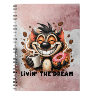 Livin the Dream Notebook