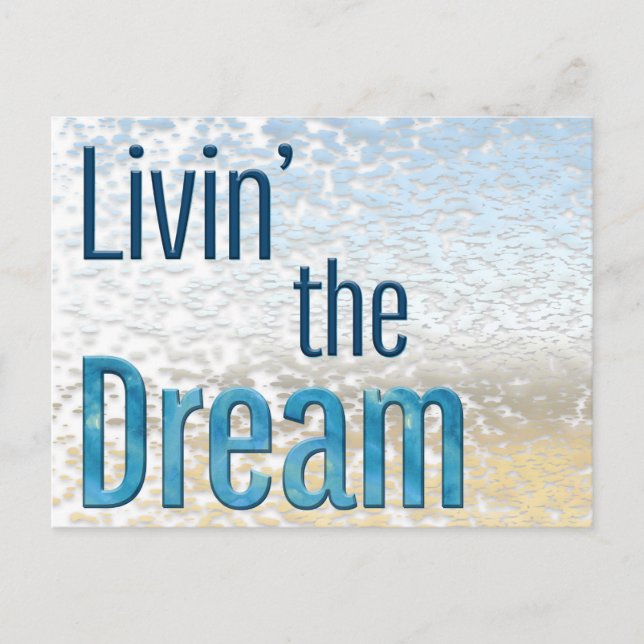 Livin' the Dream Postcard (Front)