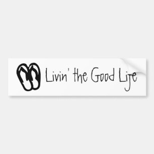 Livin' the Good Life, Flip Flops Bumper Sticker
