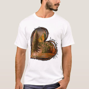 Livin The Simple Life Heart Nature T-Shirt