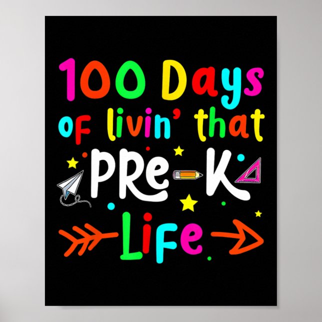 Living 100 Days Of School Pre K Life Teachers Boys Poster (Front)