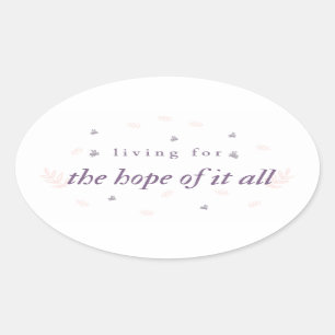 Living For The Hope of It All Swiftie Sticker