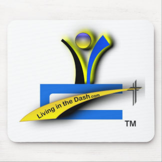 Living in the Dash Mousepad