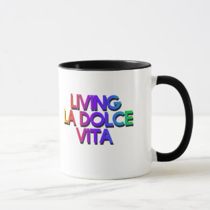 Living la dolce vita I'm in love Mug