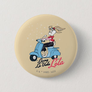 Living La Vida Lola Scooter Graphic 6 Cm Round Badge