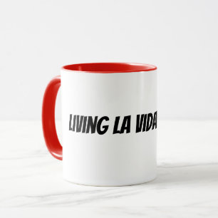 living la vida mocha mug