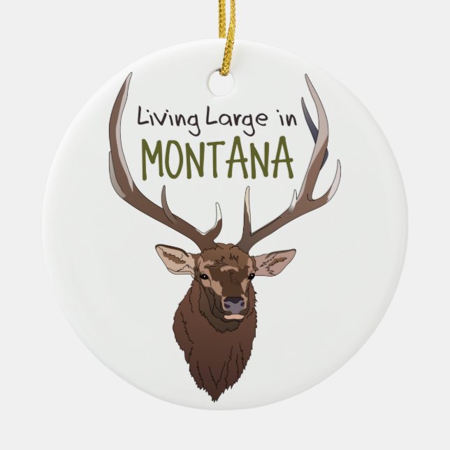 Living Large in Montana Ceramic Tree Decoration (Front)