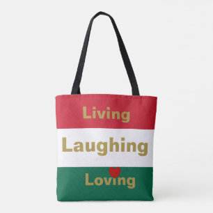 Living, Laughing, Loving Tote Bag