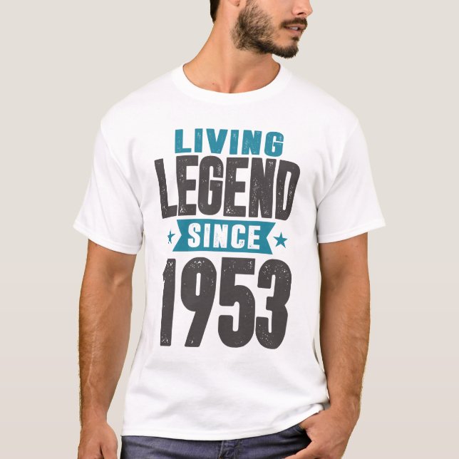 Living Legend Since 1953 T-Shirt (Front)