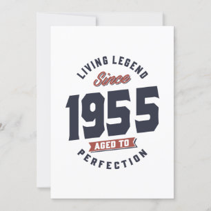 Living Legend Since 1955 Birthday Gift Invitation
