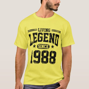 Living Legend Since 1988 T-Shirt
