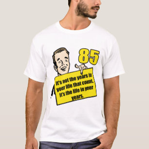 Living Life 85th Birthday Gifts T-Shirt