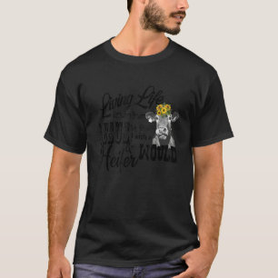 Living Life Between Jesus Take The Wheel I Wish A T-Shirt