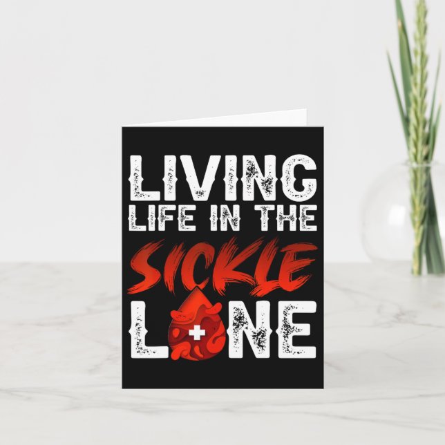 Living Life In The Sickle Lane Disease Anaemia Scd Card (Front)
