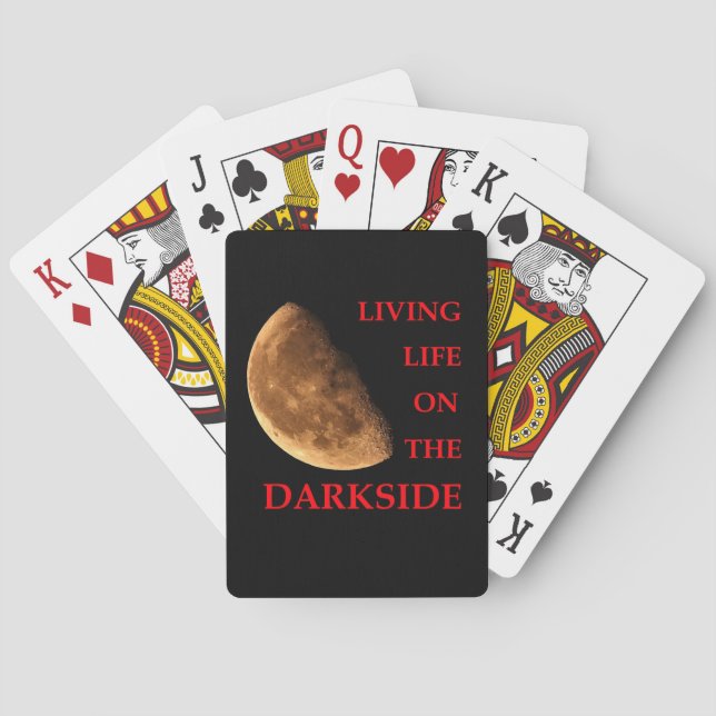 Living Life on the Darkside Playing Cards (Back)