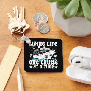 Living Life One Cruise At A Time Family Cruising Key Ring