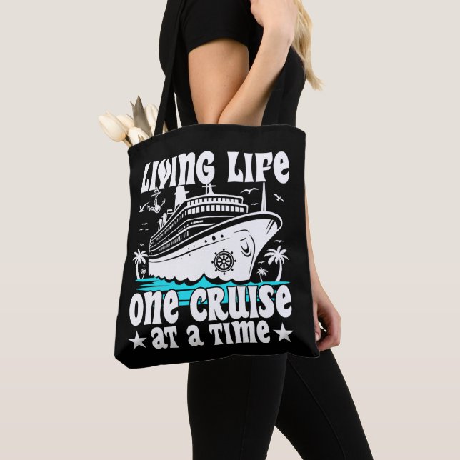 Living Life One Cruise At A Time Family Cruising Tote Bag (Close Up)