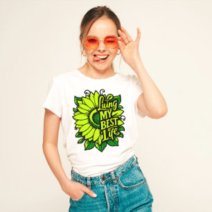 "Living My Best Life" Floral Positive Quote T-Shirt