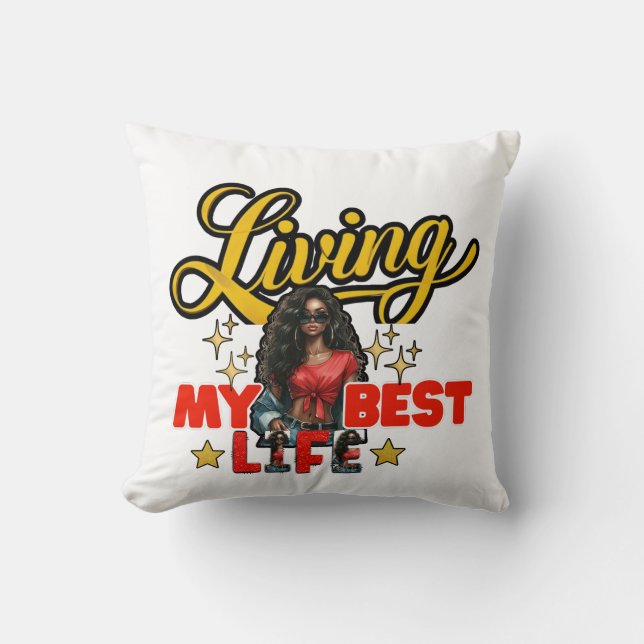 Living My Best Life – Inspirational Throw Pillow (Front)