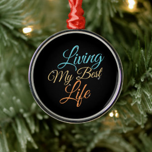 Living My Best Life - Positivity Quote Metal Tree Decoration