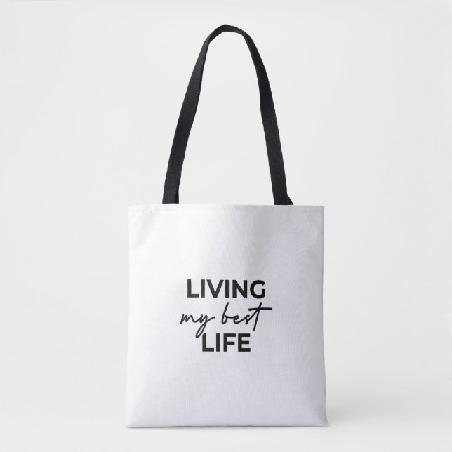 Living My Best Life Tote Bag (Front)