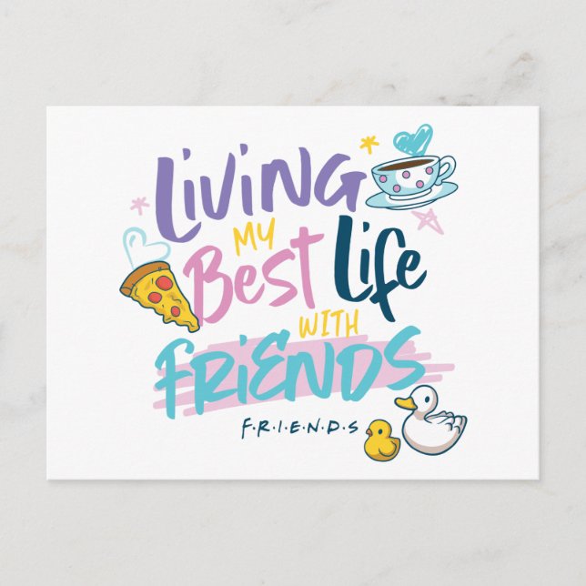Living my Best Life with FRIENDS™ Invitation Postcard (Front)