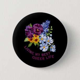 Living My Best Queer Life  2 6 Cm Round Badge