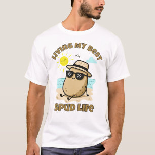 Living My Best Spud Life T-Shirt