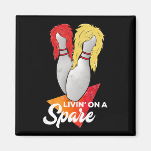Living On A Spare Bowling League Team  Magnet