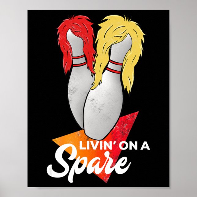 Living On A Spare Bowling League Team  Poster (Front)