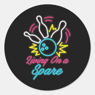 Living On A Spare Funny Bowling Pins Sports Hob Classic Round Sticker