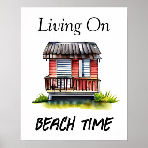Living on Beach Time  Poster