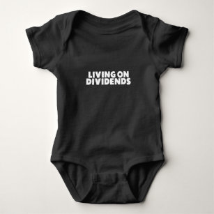 Living On Dividends - Investor Design Baby Bodysuit