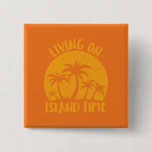 Living On Island Time Palm Trees And Sunset 15 Cm Square Badge