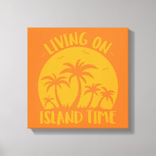 Living On Island Time Palm Trees And Sunset Canvas Print