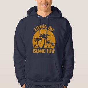 Living On Island Time Palm Trees And Sunset Hoodie