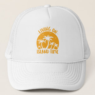 Living On Island Time Palm Trees And Sunset Trucker Hat