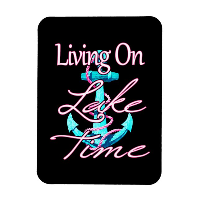 Living On Lake Time Magnet (Vertical)