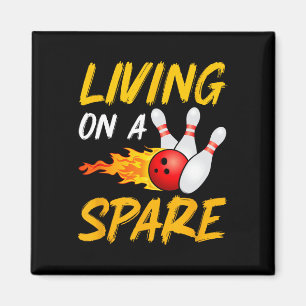 Living On Spare Bowling Pin Strike Bowling Player Magnet