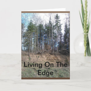 Living On The Edge Greeting or Note Card
