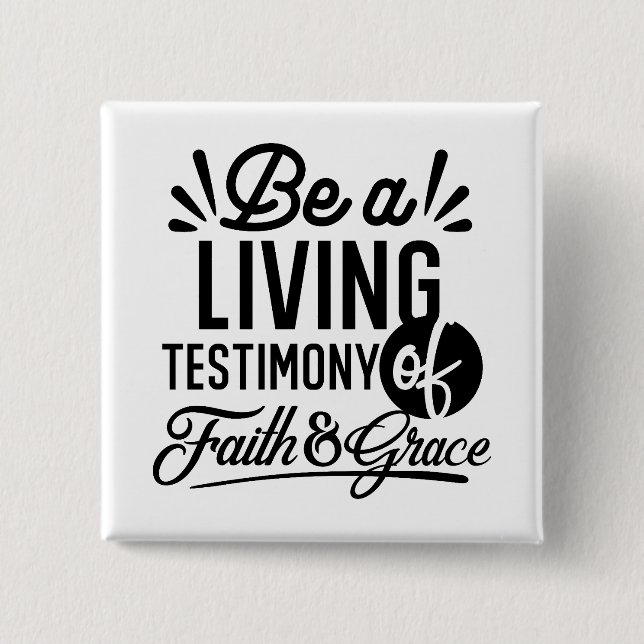 Living Testimony Bible Quote Christian Motivation 15 Cm Square Badge (Front)