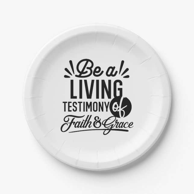 Living Testimony Bible Quote Christian Motivation Paper Plate (Front)