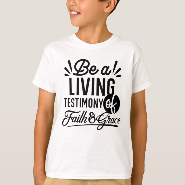 Living Testimony Bible Quote Christian Motivation T-Shirt (Front)