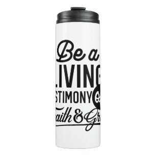 Living Testimony Bible Quote Christian Motivation Thermal Tumbler