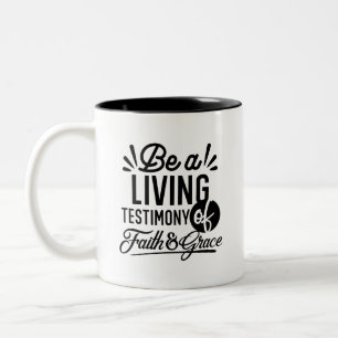 Living Testimony Bible Quote Christian Motivation Two-Tone Coffee Mug