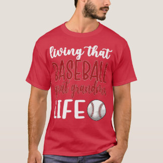 Living That Baseball Great Grandma Life Premium T- T-Shirt