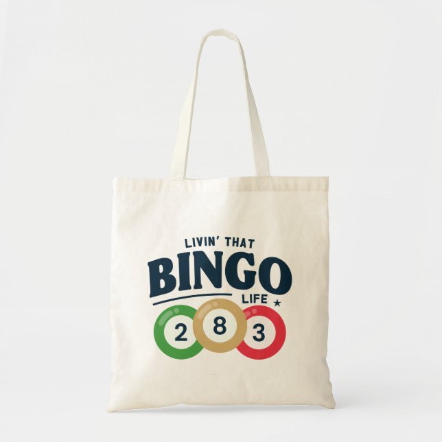 Living That Bingo Life  Tote Bag (Front)