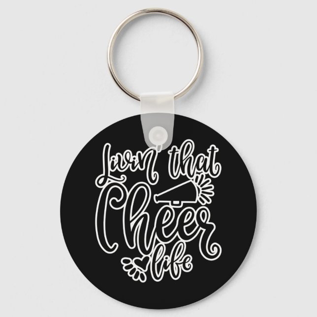 Living That Cheer Life Cheerleaders Design Key Ring (Front)