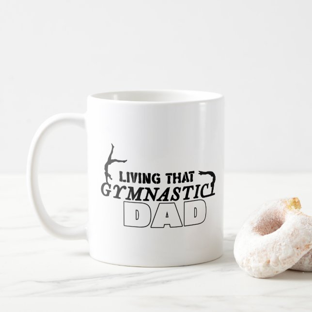Living That Gymnastics Dad, Gymnastics Lover Coffee Mug (With Donut)