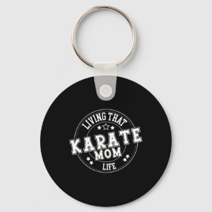 Living That Karate Mum Life School Sports Cute Fun Key Ring